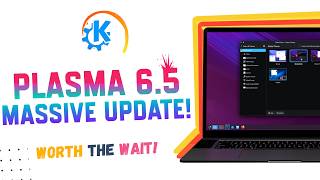 KDE Plasma 6.5 FIRST LOOK : The Most Requested Feature is FINALLY Here! (22 Years Later)