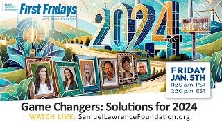 Game Changers: Solutions for 2024