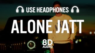 Alone Jatt (8D AUDIO) Jassa Dhillon | Gur Sidhu | New Punjabi Song 2022