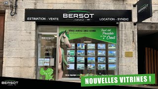 Nouvelles vitrines pour les agences de BERSOT IMMOBILIER !