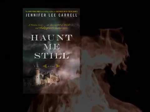 Haunt Me Still by Jennifer Lee Carrell – Paperback Trailer