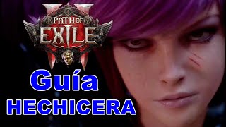 ⚡Cómo Dominar a Tu Hechicera en PoE 2: Guía Completa⚡ 1/2