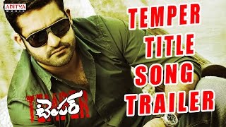 Temper Title Song Trailer - Jr. NTR, Kajal Aggarwal, Puri Jagannadh