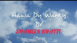 Hawa Dy Warke || cover || Shameer Bhatti || Ninja || Goldboy || Punjabi Song || Brian Studio's ||