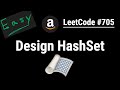 Design HashSet - LeetCode #705 Python, JavaScript, Java and C++
