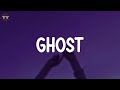 Justin Bieber - Ghost (Lyrics) | John Legend, The Weeknd, James Arthur ft. Anne-Marie,...