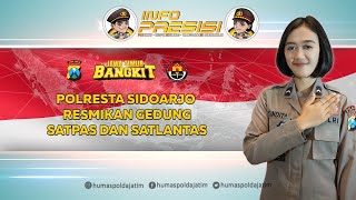 Polresta Sidoarjo Resmikan Gedung Satpas dan Satpantas