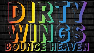 DIRTY WINGS - Kaos (Bounce Heaven) visualization