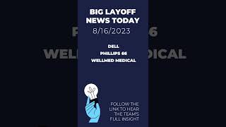 LAYOFF NEWS: August 16, 2023  #layoffs #severance #jobs