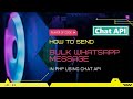 🔥 How to Send Bulk Whatsapp Message in PHP Demonstration @ChatAPI  #playerofcode #whatsapp #php