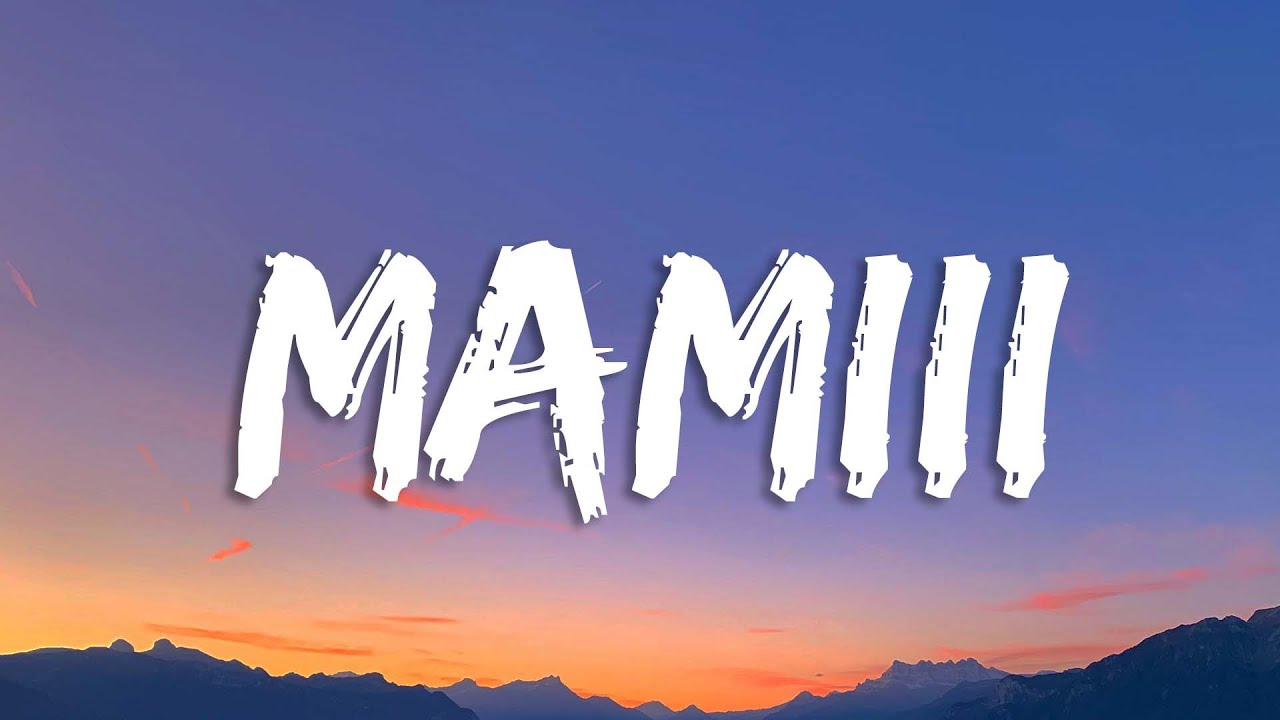 Becky G, KAROL G - MAMIII (Letra/Lyrics)’ Becky G, KAROL G - MAMIII (Letra/Lyrics)