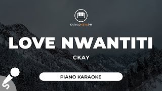 Love Nwantiti - CKay (Piano Karaoke)