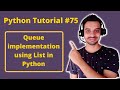 #75:- Queue Implementation using List in Python in Hindi | Python Tutorial in Hindi