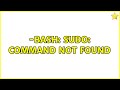 Unix & Linux: -bash: sudo: command not found (3 Solutions!!)