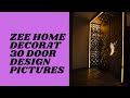 30 Door Design Top Simple & luxury very Good Ideas/Zee Home Decorat