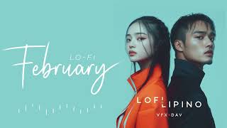 Lo-Fi February ~ Tagalog / Romantic Vibes / Relax / Chill / Study / Valentine's Day