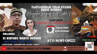 LIVE-WAYANG KULIT LAKON AMARTA BINANGUN-KI BINTORO WAHYU HUSODO | TASYAKURAN TRAH EYANG SURO DIRESO