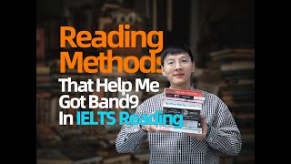 雅思阅读满分，我靠的是什么阅读方法？|The reading methods that help me score band-9 in IELTS reading.