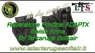 Recensione Fondina Universale ADAPTX Swiss Arms By La Tartaruga Softair