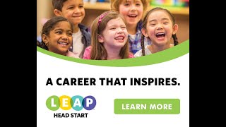 Work for L.E.A.P. Head Start!