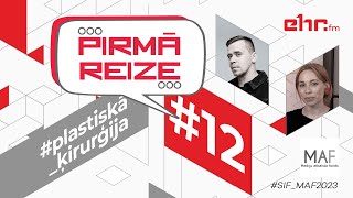 #12 Pirmā Reize S2 | Plastiskā ķirurģija