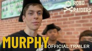 MURPHY | Official Trailer (2023) | FTC POWERPLAY Vlogumentary