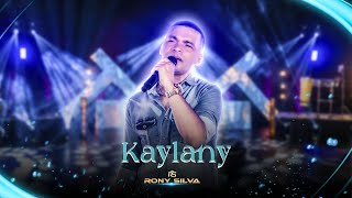 KAYLANY - RONY SILVA - CLIPE OFICIAL