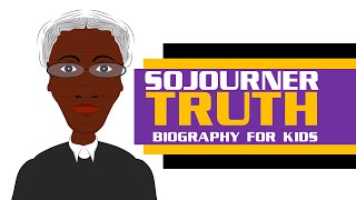 A Must See Sojourner Truth for Kids Biography! (Black History Cartoon)