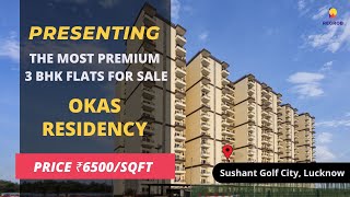 3 BHK Flats For Sale in Sushant Golf City Lucknow | ☎7428092718 | Okas Residency | #flatsforsale