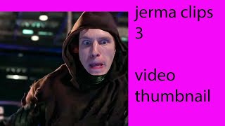 jerma clips 3