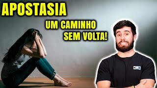 O QUE FAZ UM CRISTÃO ENTRAR EM APOSTASIA?