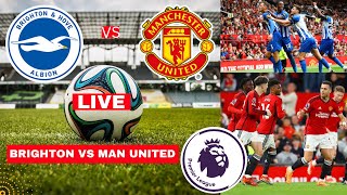Brighton vs Manchester United 0-2 Live Stream Premier League EPL Football Match Score Highlights