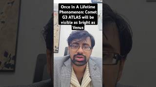 Once In A Lifetime Phenomenon: Comet G3 ATLAS will be visible as bright as Venus