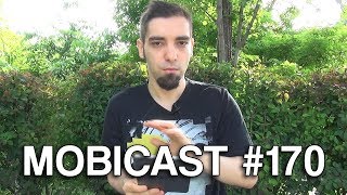 Mobicast #170 - Videocast săptămânal Mobilissimo.ro