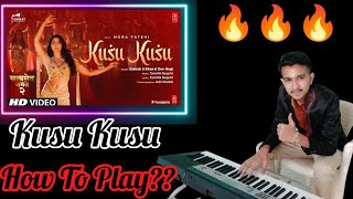 Kusu Kusu Song Piano Tutorial | Nora Fatehi | Satyamev Jayate 2 | New Song 2021 | Musical Everyone