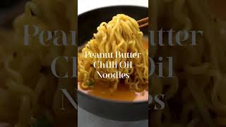 Peanut Butter Chilli Oil Noodles 🔥🍜 #spicynoodles #shorts #chilioilnoodles #ramen
