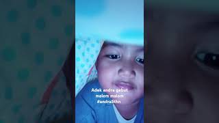 Adek andra gabut malem malem #andra5thn