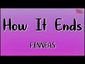FINNEAS - How It Ends (Lyrics)