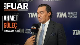 TİM Başkan Vekili Ahmet Güleç, \