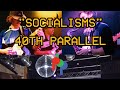 40th Parallel - Socialisms (Live at The Bird)