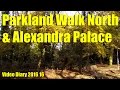 Parkland Walk North and Alexandra Palace London - Video Diary 2016-16