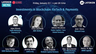 Investments in Blockchain: FinTech & Payments