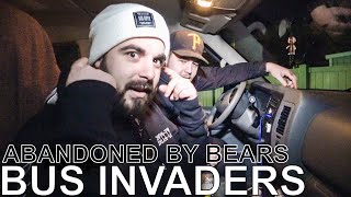 Abandoned By Bears - BUS INVADERS Ep. 1174