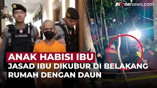 Tega! Gegara Rasa Jengkel, Pria di Sleman Habisi Nyawa Ibu Kandung | OneNews Update