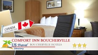 Comfort Inn Boucherville - Boucherville Hotels, Canada