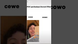 Pov:perbedaan doremi filter#memes #fyp