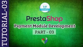 PrestaShop Payment Module Development Tutorial 03