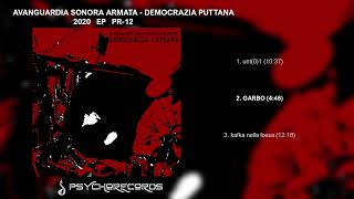 avanguardia sonora armata - DEMOCRAZIA PUTTANA [Full EP 2020]