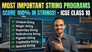 7 MOST IMPORTANT String Programs for ICSE Class 10 Computer (2026 Boards)