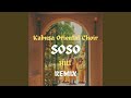 Soso (HUT Remix)